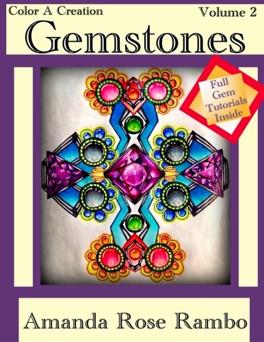 Color A Creation Gemstones: Volume 2