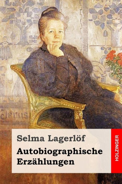 Autobiographische Erzählungen (German Edition) - 9781539342472