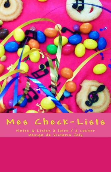 Mes Check-Lists: Notes & Listes A Faire / A Cocher - Design Rose (French Edition)