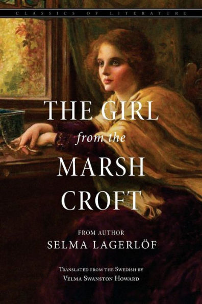 The Girl From The Marsh Croft - 9781539351375