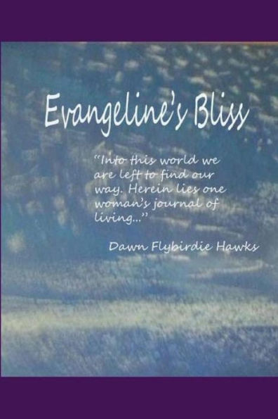 Evangeline's Bliss