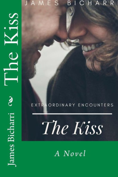 The Kiss: A Novel