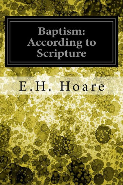 Baptism: According To Scripture