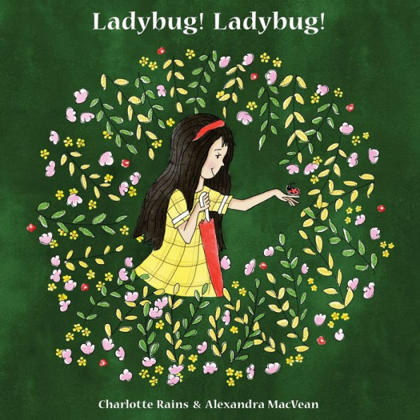 Ladybug! Ladybug! (Flitter Flutter Crawly)