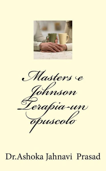 Masters E Johnson Terapia-Un Opuscolo (Italian Edition)