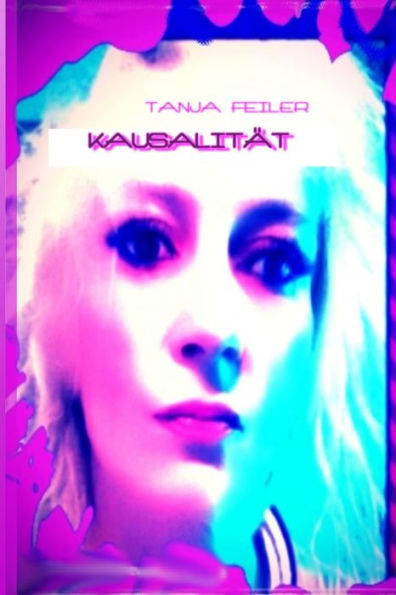 Kausalitaet: Dark Thriller (German Edition)