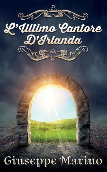 L'Ultimo Cantore D'Irlanda (Italian Edition)