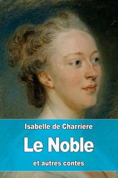 Le Noble Et Autres Contes (French Edition)