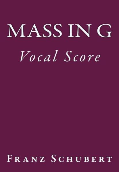 Mass In G: Vocal Score - 9781539379232