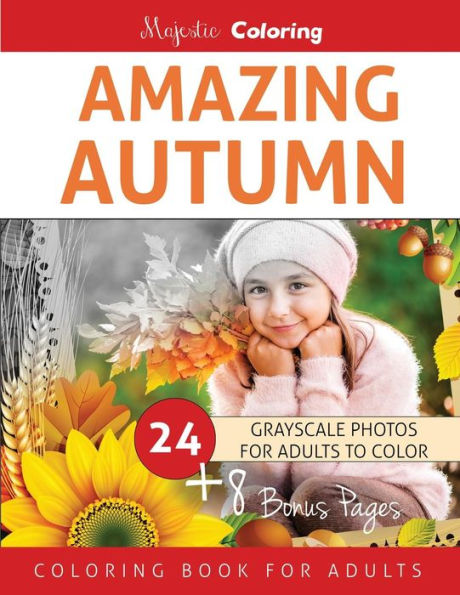 Amazing Autumn: Grayscale Coloring Book For Adults