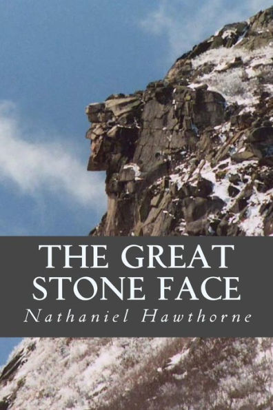 The Great Stone Face - 9781539386780