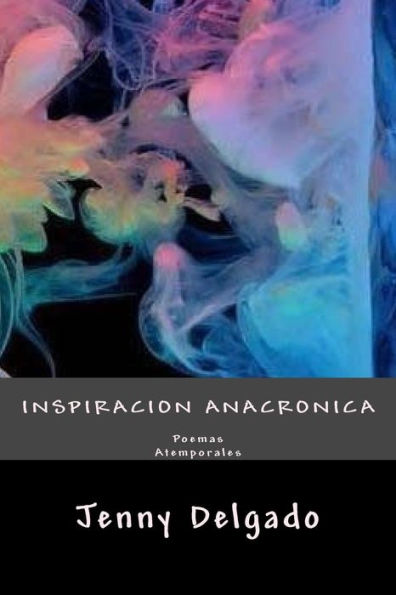 Inspiracion Anacronica (Spanish Edition)