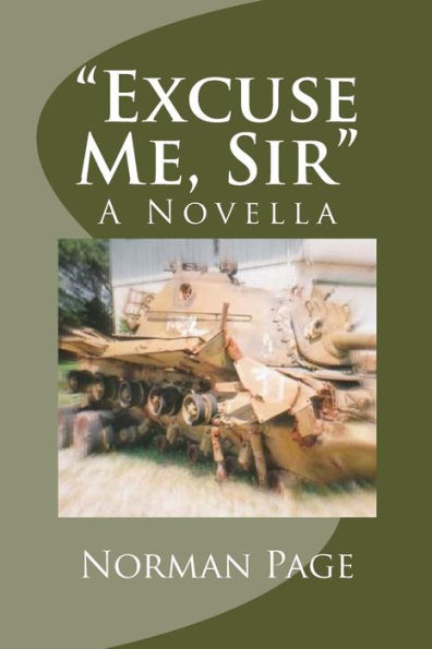 Excuse Me, Sir: A Novella