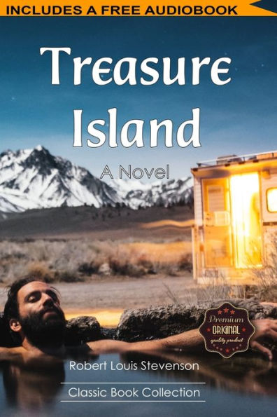 Treasure Island: A Novel - Includes A Free Mp3 Audio Books (Classic Book Collection)