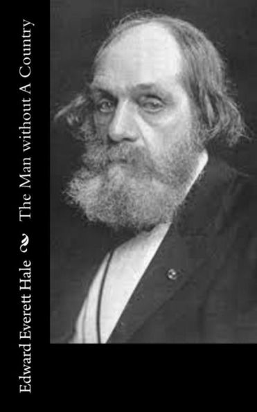 The Man Without A Country - 9781539415732