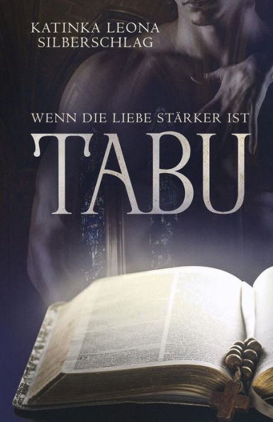 Tabu!: Wenn Die Liebe StArker Ist (German Edition)