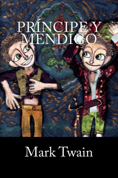 Pr?ncipe Y Mendigo (Spanish Edition) - 9781539422747
