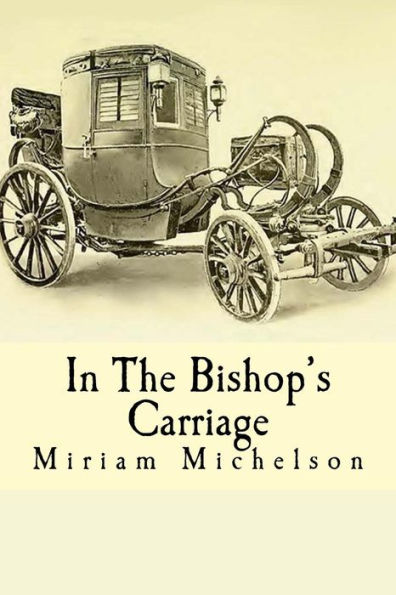 In The Bishop's Carriage - 9781539423935