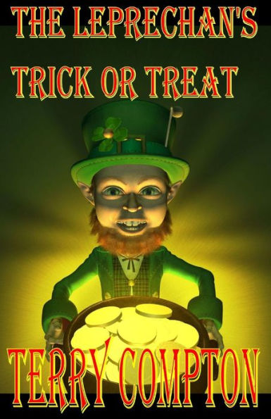 The Leprechaun's Trick Or Treat