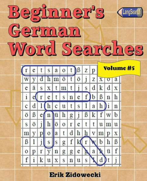 Beginner's German Word Searches - Volume 5 (German Edition)