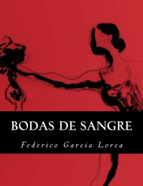 Bodas De Sangre (Spanish Edition) - 9781539438816
