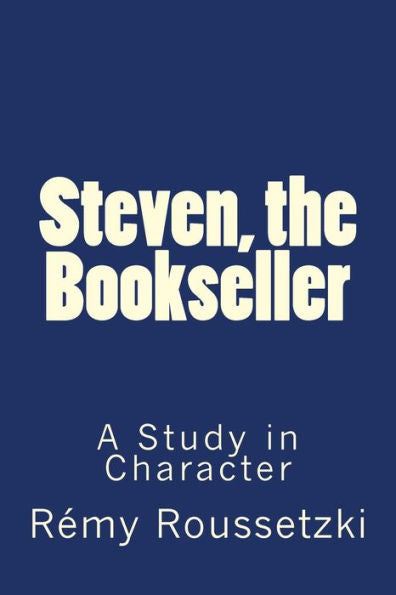 Steven, The Bookseller: A Study In Character