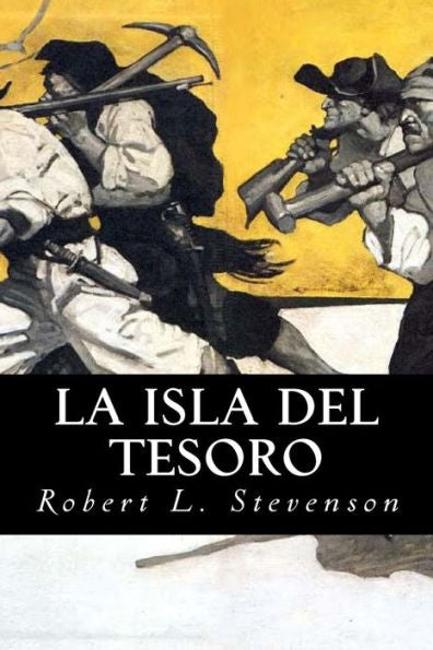 La Isla Del Tesoro (Spanish Edition) - 9781539455967