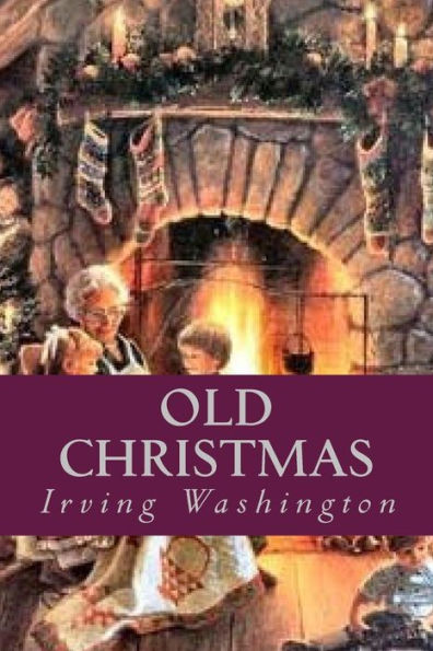 Old Christmas - 9781539456087