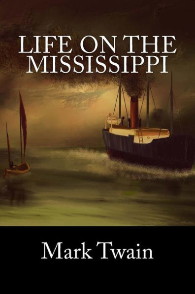 Life On The Mississippi - 9781539458197