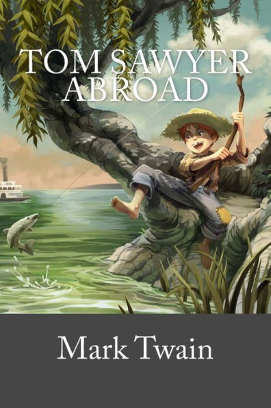 Tom Sawyer Abroad - 9781539461241