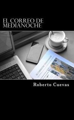 El Correo De Medianoche (Spanish Edition)