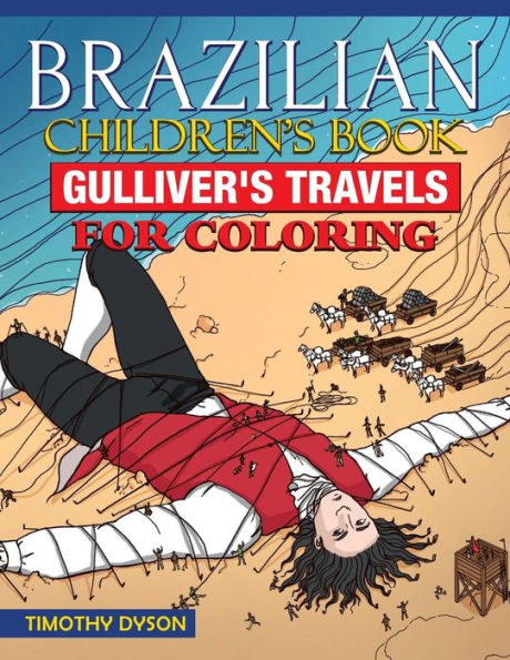 Brazilian Portuguese Children's Book: Gulliver?S Travels For Coloring