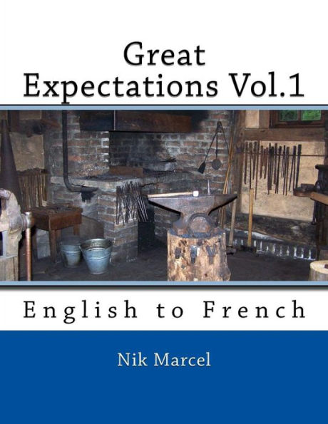 Great Expectations Vol.1: English To French