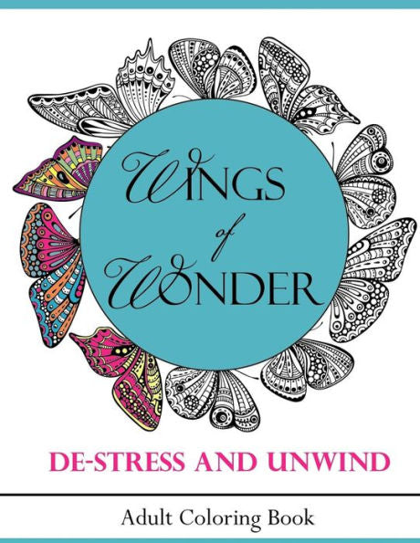 Wings Of Wonder (Adult Coloring Book)