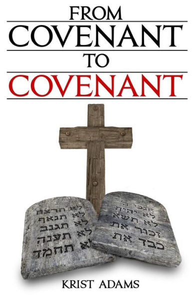 From Covenant To Covenant