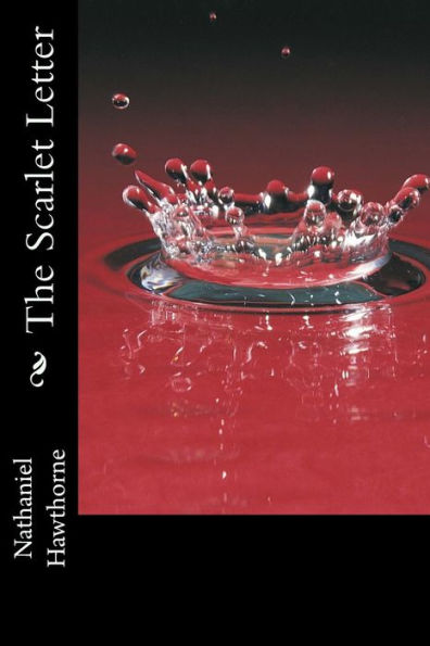 The Scarlet Letter - 9781539486893