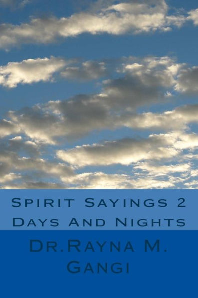Spirit Sayings 2: Days And Nights (Spirit Guides)