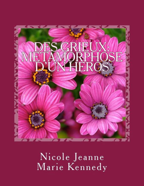 Des Grieux: Metamorphose D'Un Heros (French Edition)