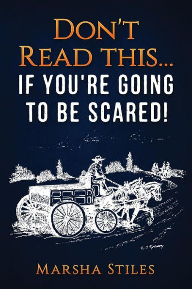 Don't Read This... If You'Re Going To Be Scared