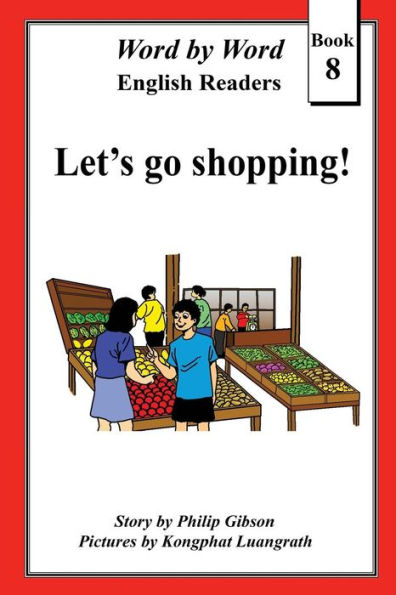 Let's Go Shopping (Word By Word Graded Readers) (Volume 8)