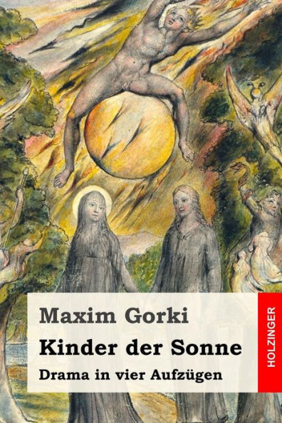 Kinder Der Sonne: Drama In Vier Aufzugen (German Edition)
