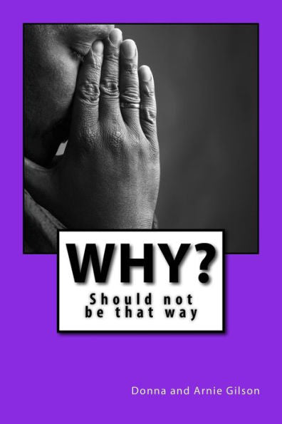 Why?: Should Not Be That Way