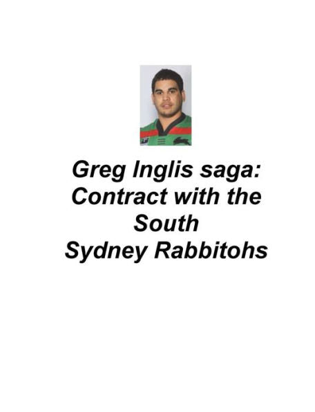 Greg Inglis Saga: Contract With The South Sydney Rabbitohs