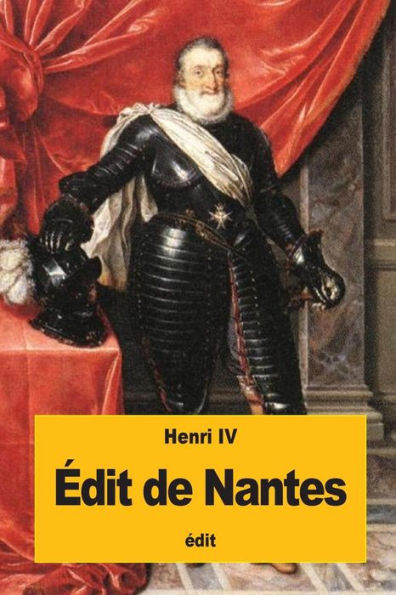 Édit De Nantes (French Edition)