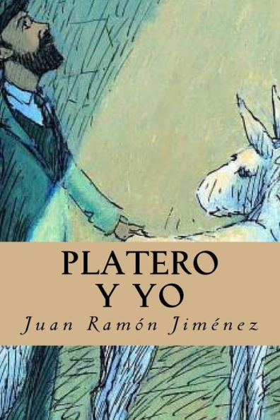 Platero Y Yo (Spanish Edition) - 9781539513209