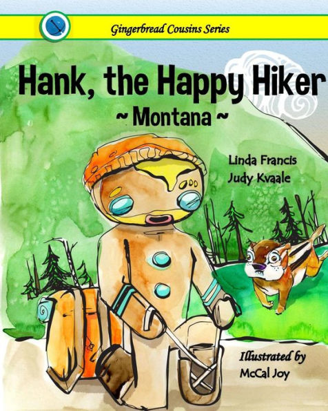 Hank, The Happy Hiker ~Montana~ (Gingerbread Cousins)