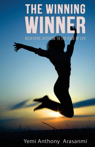 The Winning Winner: Believers' Attitude To The Race Of Life