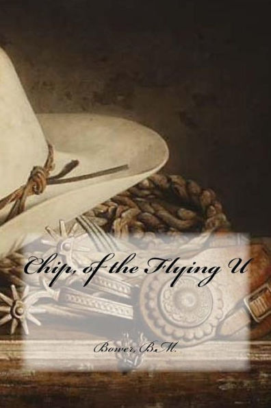 Chip, Of The Flying U - 9781539539322