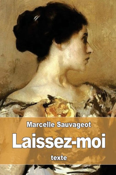 Laissez-Moi: Ou Commentaire (French Edition)
