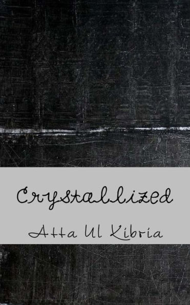 Crystallized - 9781539548294